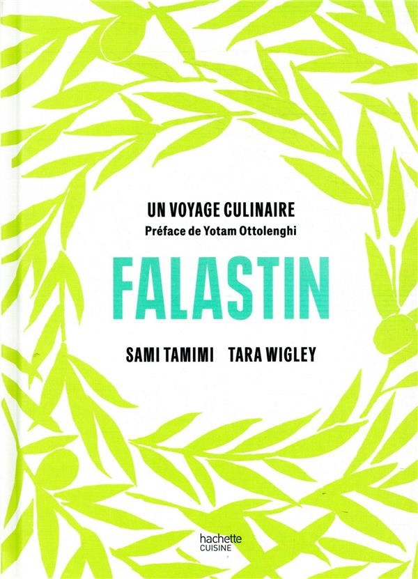 tamimi-sami-3b-wigley-tara-3b-zarins-jenny-3b-ottolen-falastin-un-voyage-culinaire_0