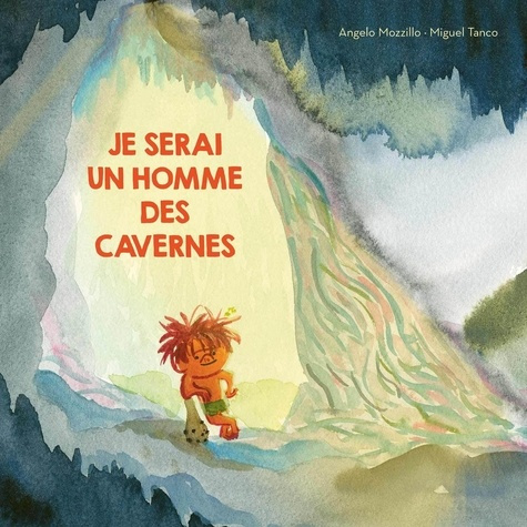 tanco-miguel-je-serai-un-homme-des-cavernes_0