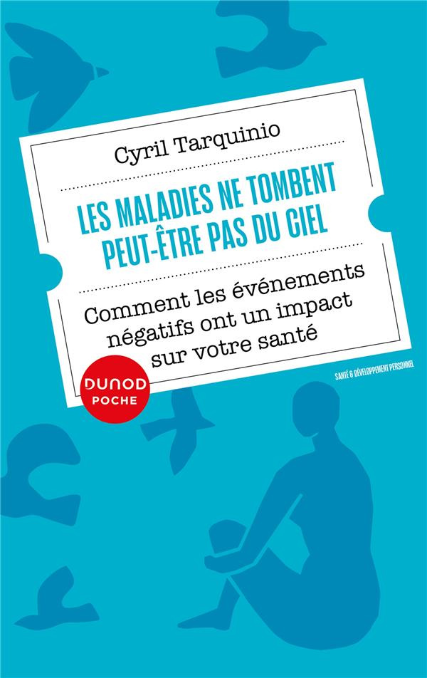 tarquinio-cyril-3b-cyrulnik-boris-les-maladies-ne-tombent-peut-etre-pas-du-ciel-comment-les-evenements-negatifs-ont-un-impact-sur-not_0