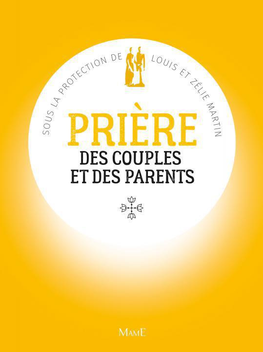tastevin-celine-priere-des-couples-et-des-parents-sous-la-protection-de-louis-et-zelie-martin_0