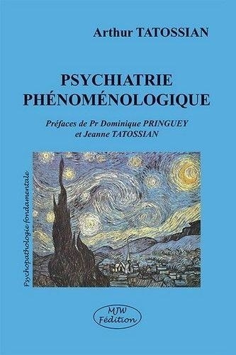 tatossian-arthur-pringuey-dominique-tatossian-psychiatrie-phenomenologique_0