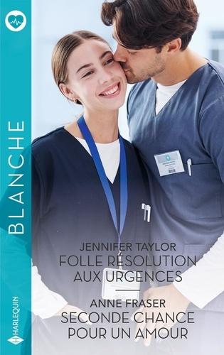 taylor-jennifer-fraser-anne-folle-resolution-aux-urgences-seconde-chance-pour-un-amour_0