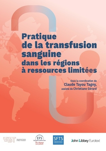tayou-tagny-claude-gerard-christiane-pratique-de-la-transfusion-sanguine-dans-les-regions-a-ressources-limitees_0