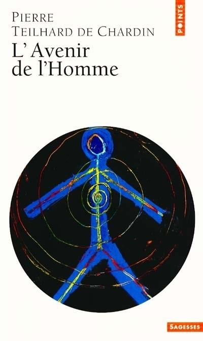 teilhard-de-chardin-pierre-l-avenir-de-l-homme_0
