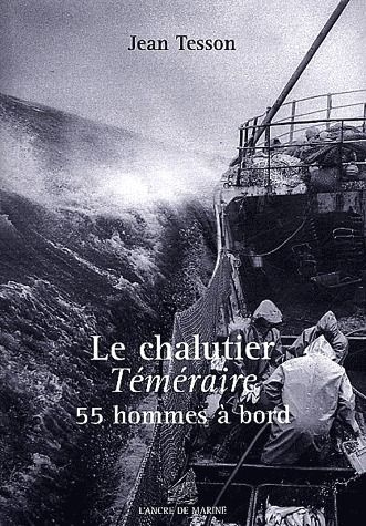 tesson-jean-le-chalutier-temeraire-55-hommes-a-bord_0
