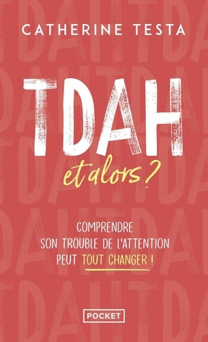 testa-catherine-tdah-et-alors-comprendre-son-trouble-de-l-attention-peut-tout-changer_0