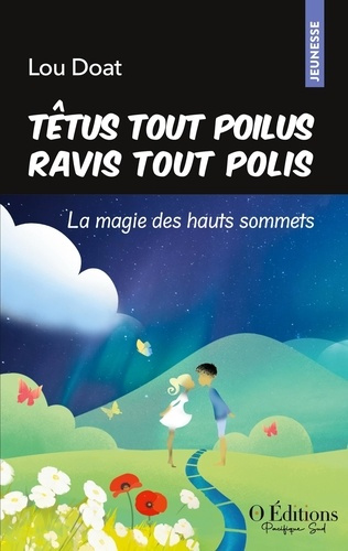 tetus-tout-poilus-ravis-tout-polis-la-magie-des-hauts-sommets_0