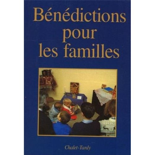 teysseire-christian-benedictions-pour-les-familles_0