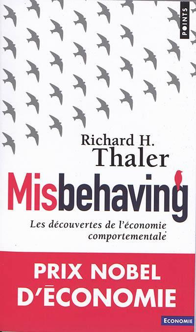 thaler-richard-h-3b-jaquet-christophe-misbehaving-les-decouvertes-de-l-economie-comportementale_0