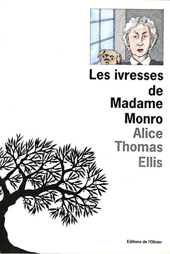 thomas-ellis-alice-3b-desarthe-agnes-les-ivresses-de-madame-monro_0