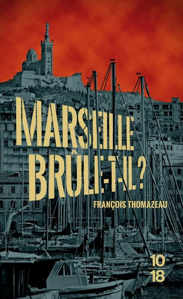 thomazeau-laurentin-marseille-brule-t-il_0
