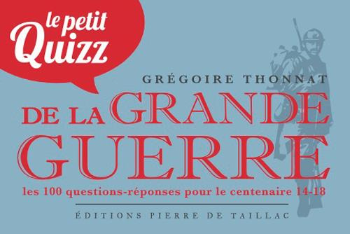 thonnat-gregoire-le-petit-quizz-de-la-grande-guerre_0