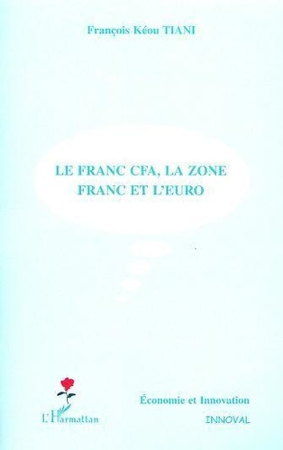 tiani-francois-keou-le-franc-cfa-la-zone-franc-et-l-euro_0