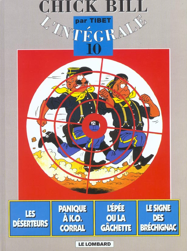 tibet-chick-bill-l-integrale-tome-10-les-deserteurs-3b-panique-a-k-o-corral-3b-l-epee-ou-la-gachette-3b-le_0