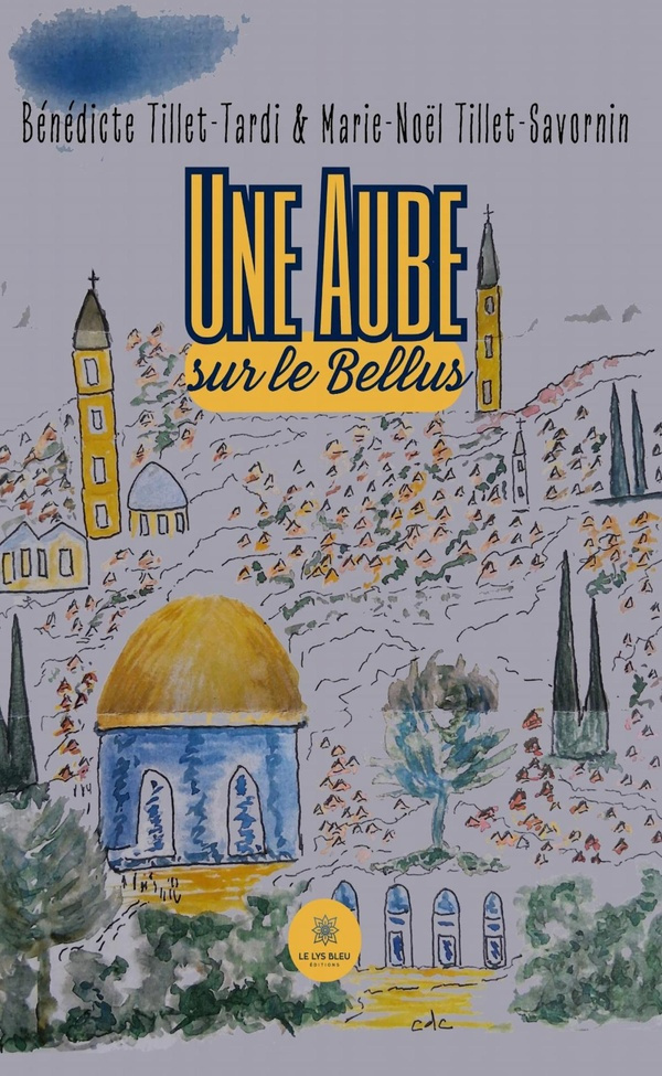 tillet-tardi-benedicte-tillet-savornin-marie-noe-une-aube-sur-le-bellus_0