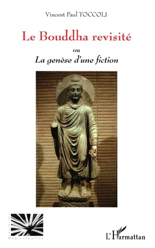 toccoli-vincent-paul-le-bouddha-revisite-ou-la-genese-d-une-fiction_0