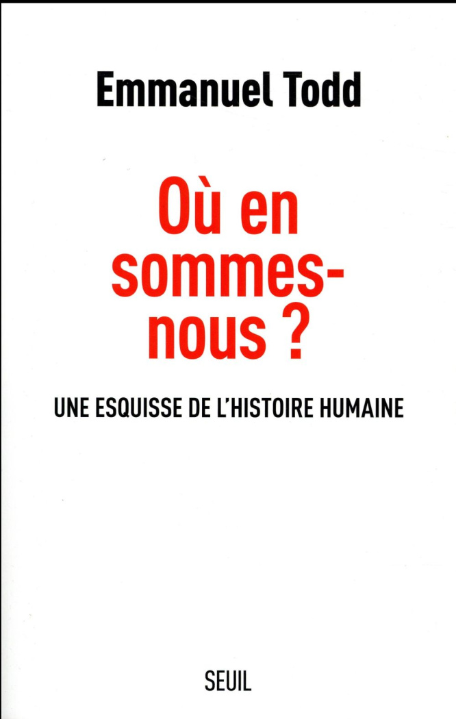 todd-emmanuel-ou-en-sommes-nous-une-esquisse-de-l-histoire-humaine_0