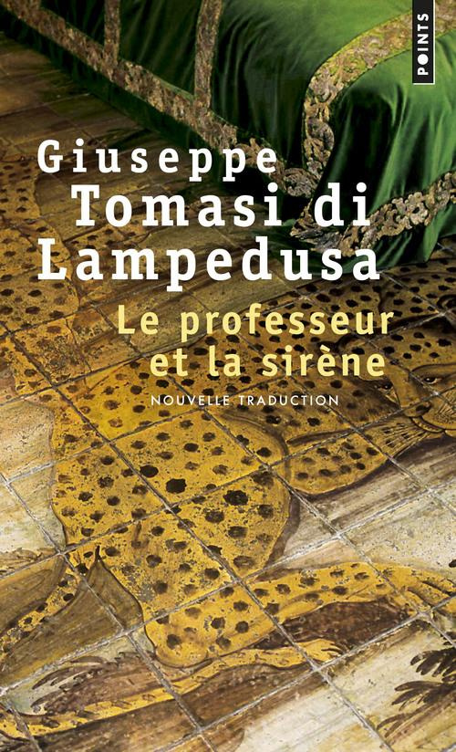 tomasi-di-lampedusa-giuseppe-3b-manganaro-jean-paul-le-professeur-et-la-sirene_0