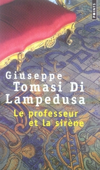 tomasi-di-lampedusa-giuseppe-le-professeur-et-la-sirene_0