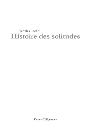 torlini-yannick-histoire-des-solitudes_0