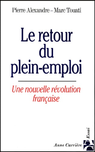 touati-alexandre-le-retour-du-plein-emploi_0