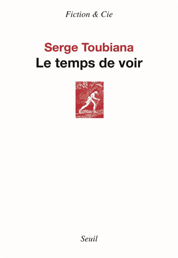 toubiana-serge-le-temps-de-voir_0