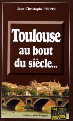 toulouse-au-bout-du-siecle_0