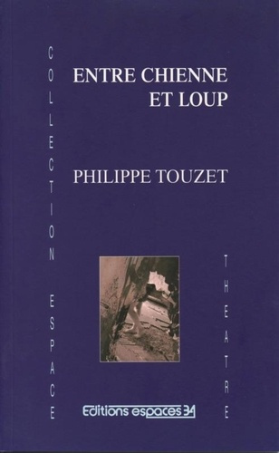 touzet-philippe-entre-chienne-et-loup_0