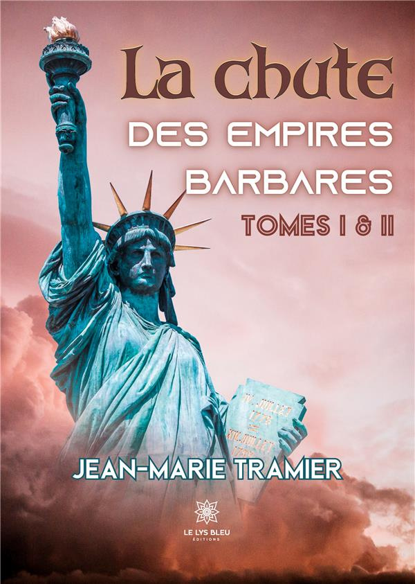 tramier-jean-marie-la-chute-des-empires-barbares-tomes-1-et-2_0