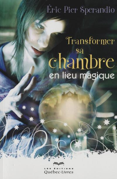 transformer-sa-chambre-en-lieu-magique-3e-edition_0