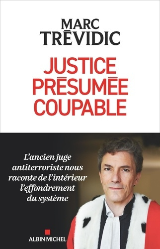 trevidic-marc-justice-presumee-coupable-mais-qui-la-connait_0