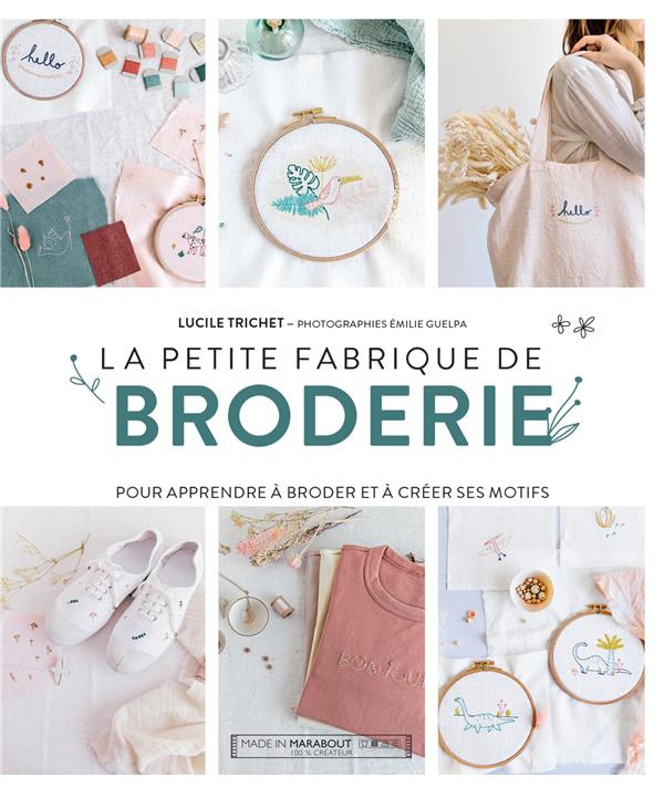 trichet-lucile-3b-guelpa-emilie-la-petite-fabrique-de-broderie-motifs-a-composer-et-a-broder_0