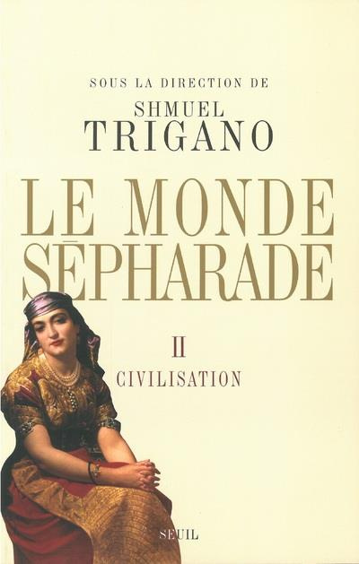 trigano-shmuel-le-monde-sepharade-tome-2-civilisation_0