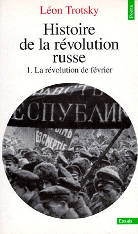trotsky-leon-histoire-de-la-revolution-russe-tome-1-la-revolution-de-fevrier_0