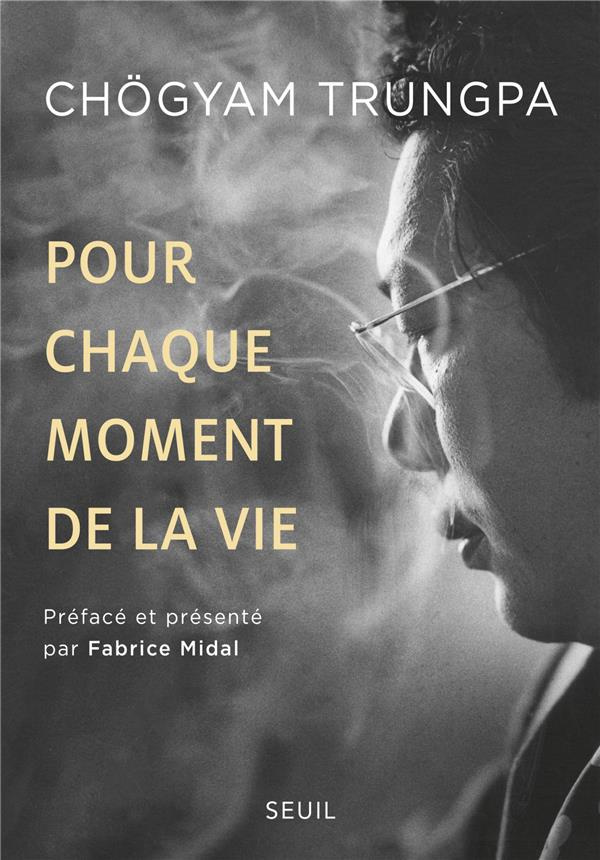 trungpa-chogyam-3b-midal-fabrice-pour-chaque-moment-de-la-vie_0