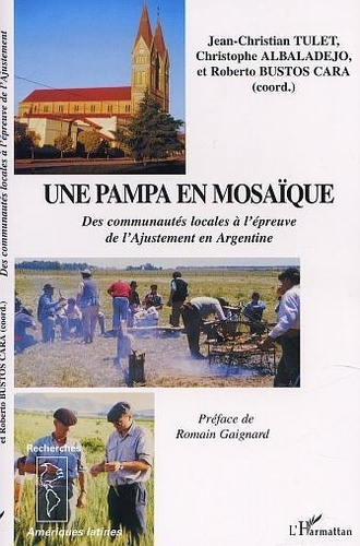 tulet-jean-christian-la-pampa-argentine-une-mosaique-des-communautes-locales-a-l-epreuve-de-l-ajustement-en-argentine_0