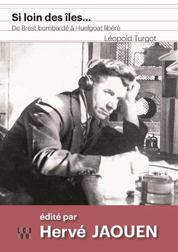 turgot-leopold-3b-jaouen-herve-si-loin-des-iles-de-brest-bombarde-a-huelgoat-libere_0