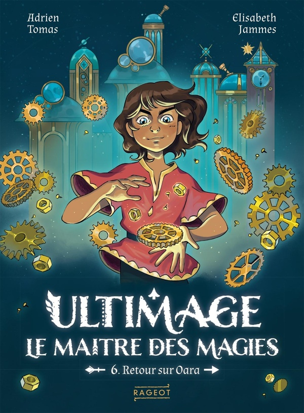 ultimage-le-maitre-des-magies-tome-6-retour-sur-oara_0