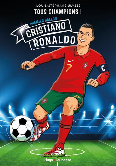 ulysse-louis-stephane-tous-champions-cristiano-ronaldo-premier-ballon_0