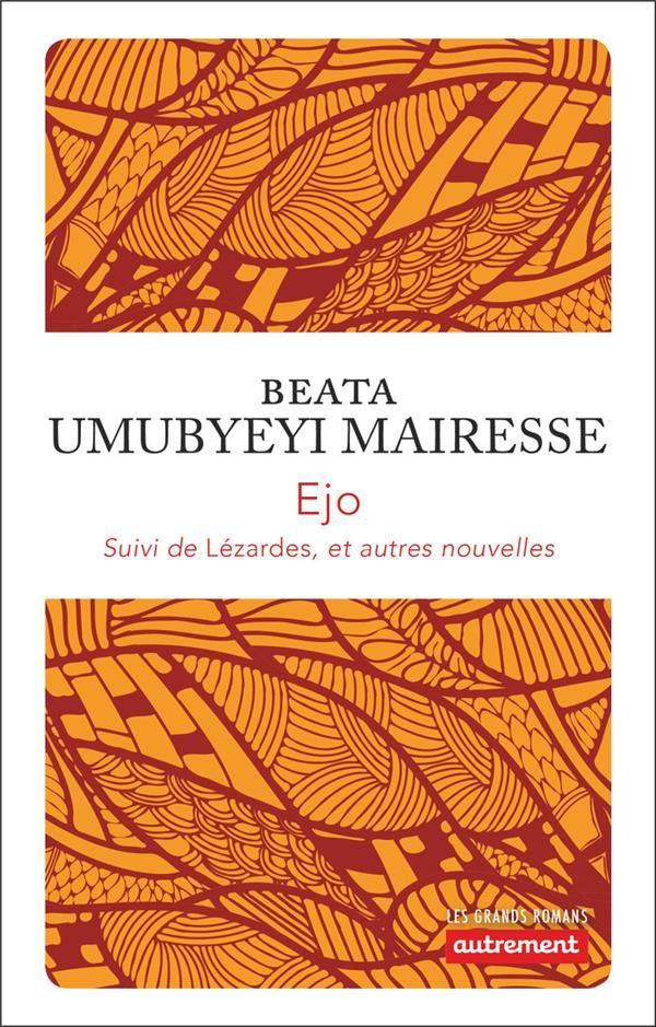 umubyeyi-mairesse-beata-ejo-suivi-de-lezardes-et-autres-nouvelles_0