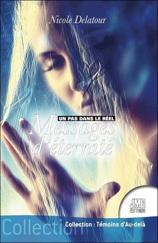 un-pas-dans-le-reel-messages-d-eternite_0