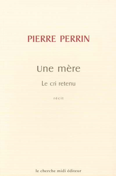 une-mere-le-cri-retenu_0