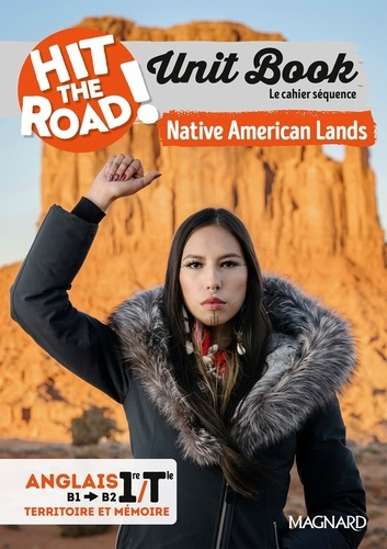 unit-book-hit-the-road-anglais-1re-tle-2025-native-american-lands-cahier-sequence-territoire-et_0