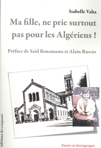 vaha-isabelle-ma-fille-ne-prie-surtout-pas-pour-les-algeriens_0