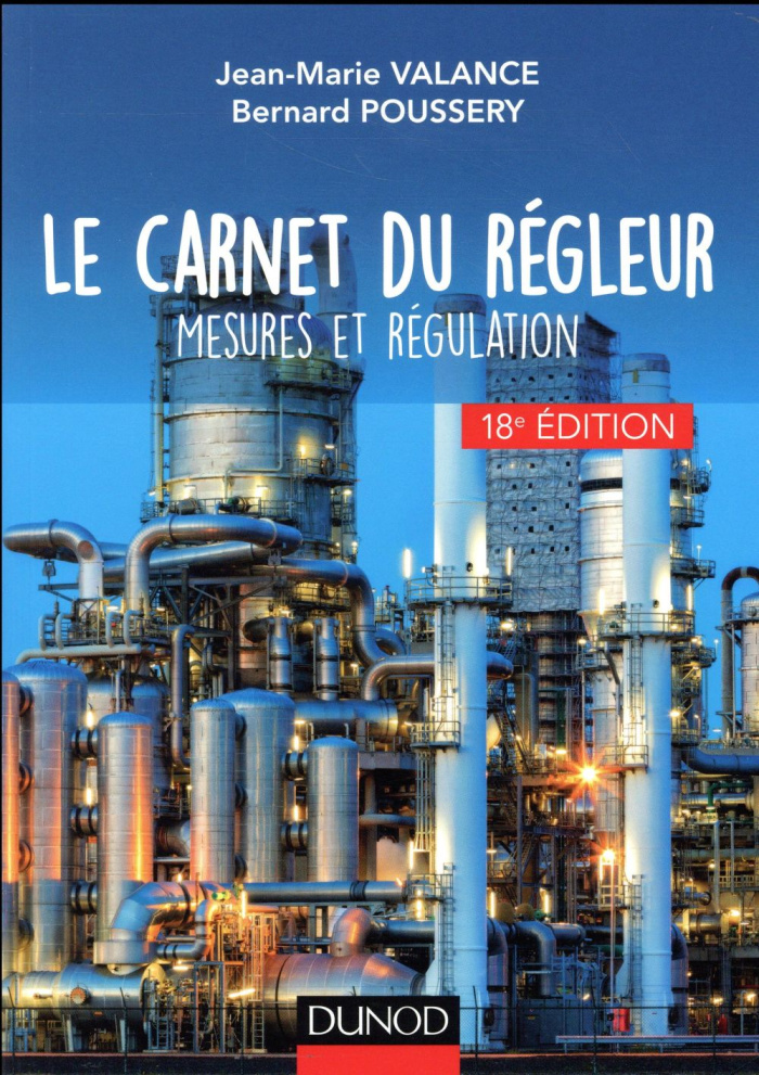 valance-jean-marie-3b-poussery-bernard-le-carnet-du-regleur-mesures-et-regulation-18e-edition_0