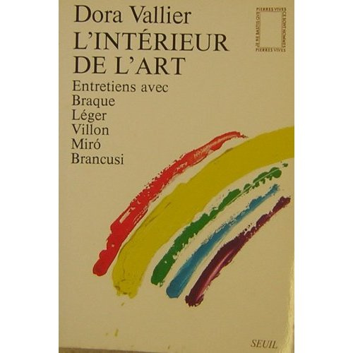 vallier-dora-l-interieur-de-l-art-entretiens-avec-braque-leger-villon-miro-brancusi-1954-1960_0