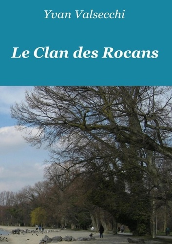 valsecchi-yvan-le-clan-des-rocans_0