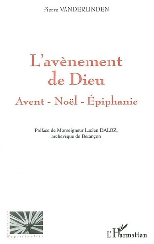 vanderlinden-pierre-l-avenement-de-dieu-avent-noel-epiphanie_0
