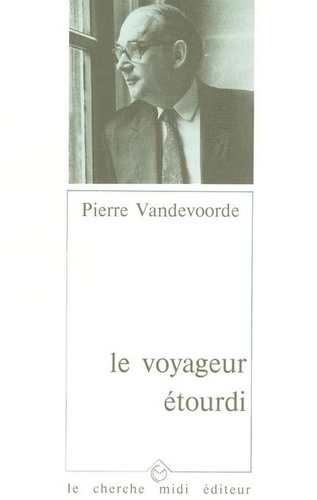 vandevoorde-p-le-voyageur-etourdi_0