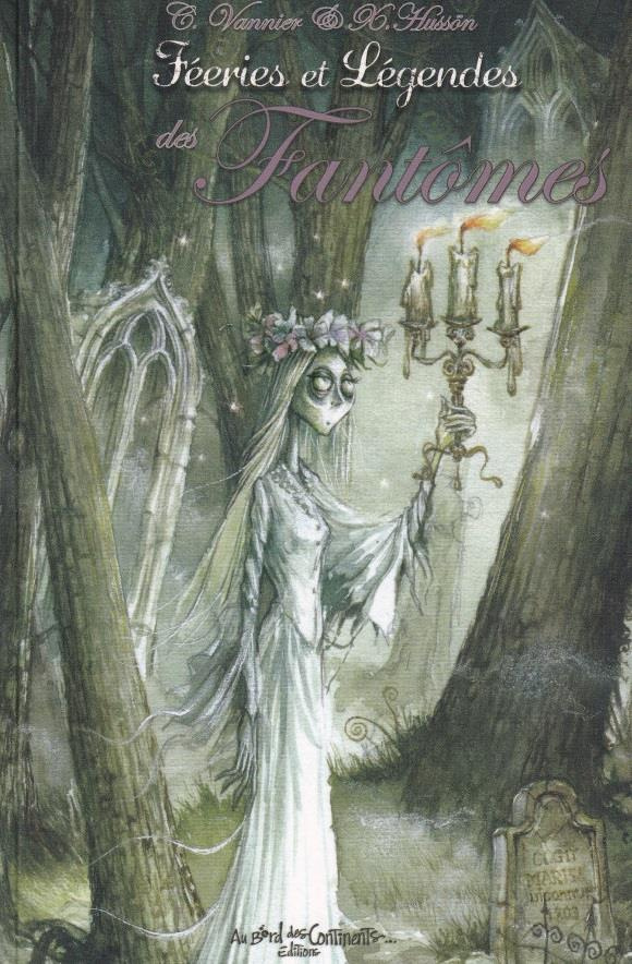 vannier-caroline-3b-husson-xavier-feeries-et-legendes-des-fantomes_0